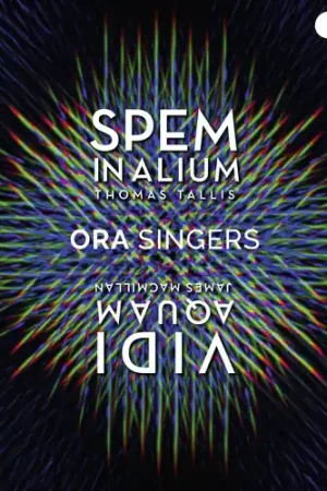 Tallis: Spem in Alium; MacMillan: The Forty Part Motet: Vidi Aquam Price Cut