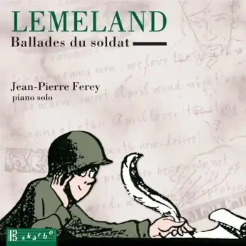 Lemeland: Ballades Du Soldat Op.171, Épilogue "À L'étale De Basse-Mer", Op. 164 Top Pick