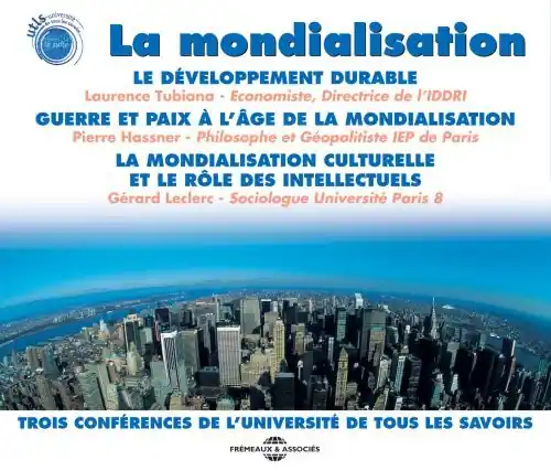 One Day Deal Mondialisation: Three Conferences