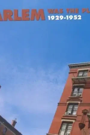 Harlem Was the Place 1929-1952 Best Choice