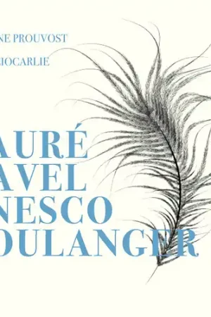 Faure Ravel Enesco & Boulanger Direct From Manufacturer