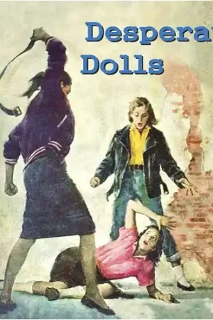 Original Desperate Dolls