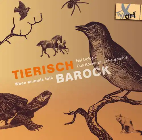 Tierisch Barock - When Animals Talk Money Back Guarantee