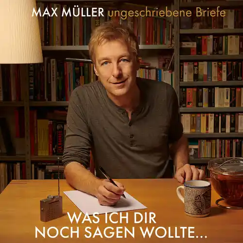 Must Have Was Ich Dir Noch Sagen Wollte Ungeschriebene Brief
