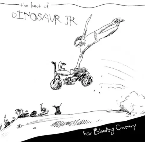 Time-Limited Ear Bleeding Country: The Best Of Dinosaur Jr.
