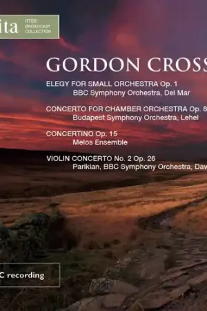 Gordon Crosse: Violin Concerto 2 Free Delivery