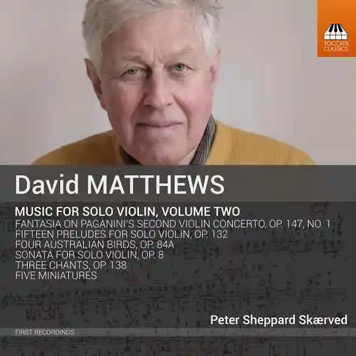 David Matthews: Music for Solo Violin, Vol. 2 Worldwide Shipping