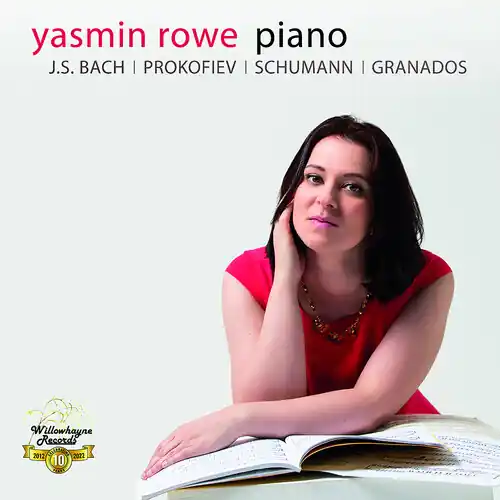 Yasmin Rowe Plays J.S. Bach, Prokofiev Schumann Buy Direct