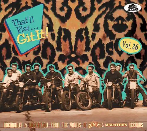 That'll Flat Git It 36: Rockabilly & Rock / Var Premium