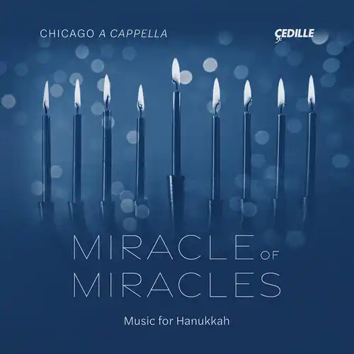 Miracle Of Miracles - Works For Hanukkah New Release