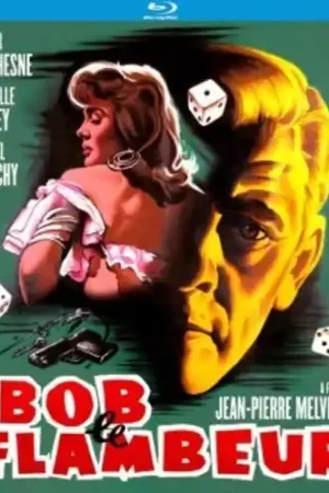 Shop Now Bob le Flambeur (Bob the Gambler)