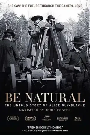 Be Natural: The Untold Story of Alice Guy-Blaché Seasonal Sale