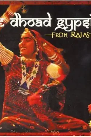 The Dhoad Gypsies From Rajasthan Authentic