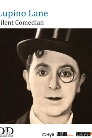 Lupino Lane: Silent Comedian Get Yours