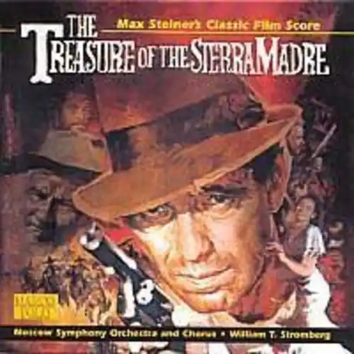The Treasure of the Sierra Madre (Max Steiner's Classic Film Score) Get Yours
