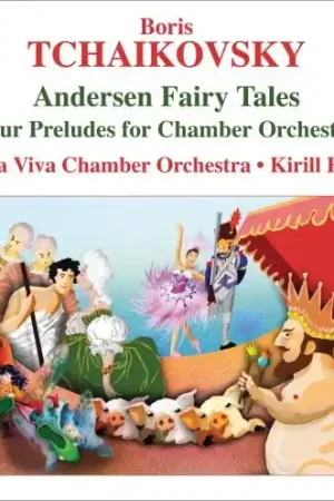 Today Only Andersen Fairy Tales / Four Preludes