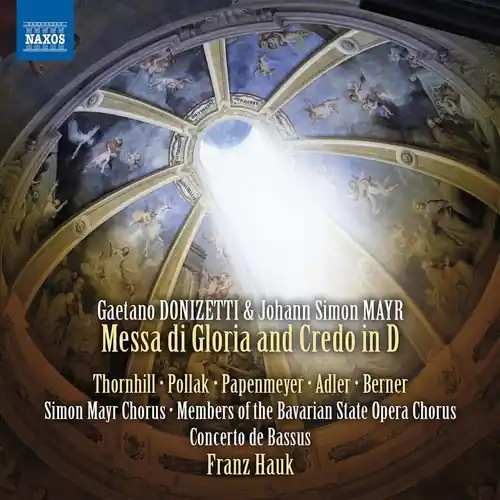 Gaetano Donizetti & Johann Simon Mayr: Messa di Gloria and Credo in D Direct From Factory