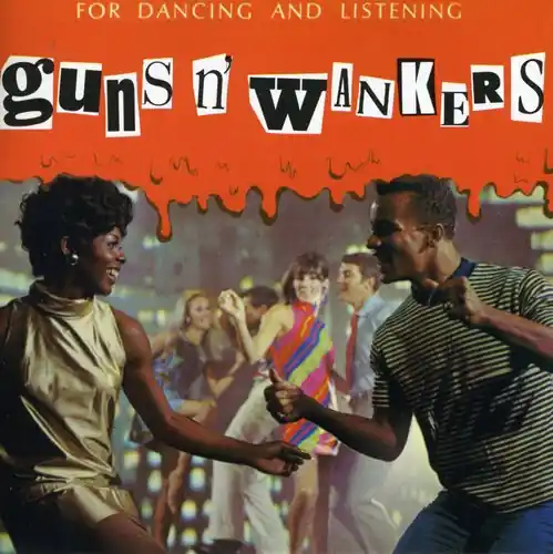 Guns N' Wankers Genuine