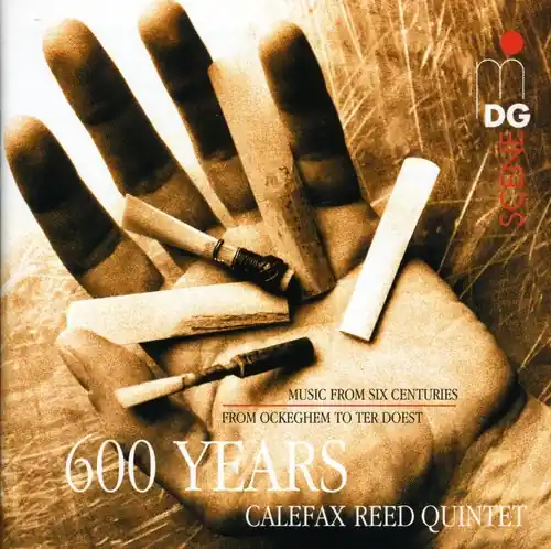 Calefax Reed Quintet: 600 Years of Music / Various Save Now