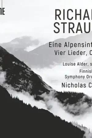 Fresh Stock Richard Strauss: Eine Alpensinfonie & Vier Lieder