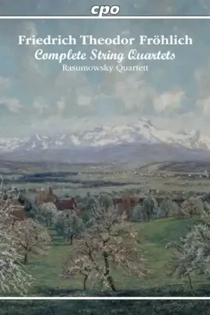 New Arrival Frohlich: Complete String Quartets