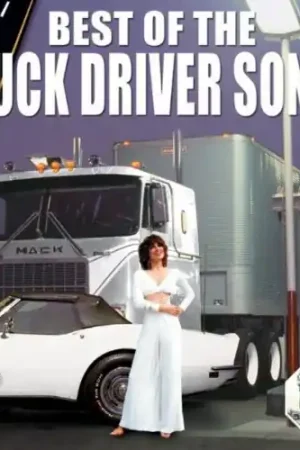 Best Of Truck Driver Songs Worldwide Shipping