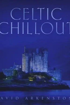 Celtic Chillout Save Now