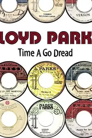 Time A Go Dread Best Price
