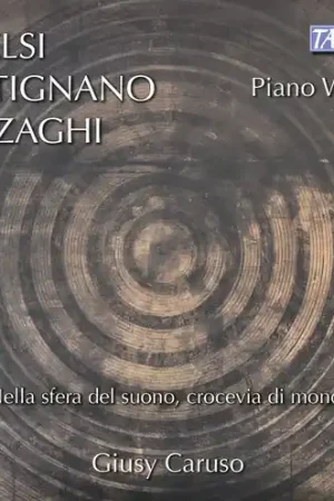 Scelsi, Putignano & Anzaghi: Piano Works Deal