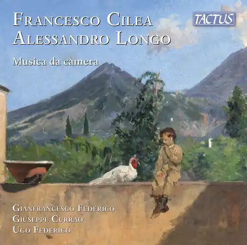 Cilea-Longo: Chamber Music Budget