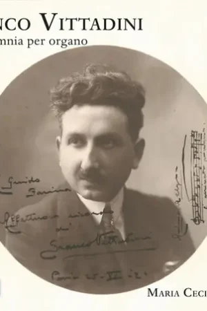 Modern Vittadini: Complete Organ Works