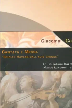 Cantatas & Mass: Sciolto Havean Dall'alte Sponde Free Returns
