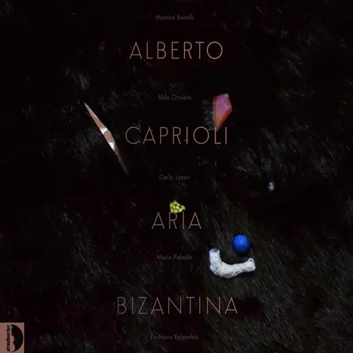 Caprioli: Aria Bizantina Price Cut