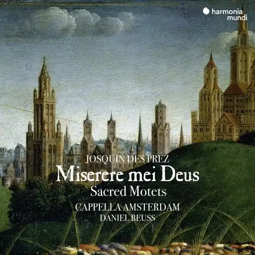 Josquin: Miserere Mei Deus - Sacred Motets Worldwide Shipping