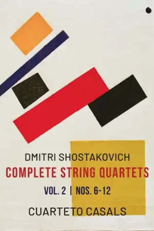 Shostakovich: Complete Str Qrts Vol.2 - Nos. 6-12 Fan Favorite