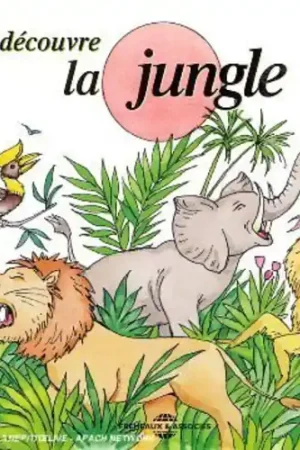 Premium Soundscape Presentations For Children: Je Decouvre La Jungle