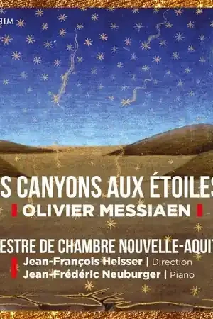 Trending Messiaen: Des canyons aux etoiles