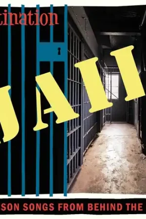 Budget Destination Jail: 31 Prison Songs From / Various