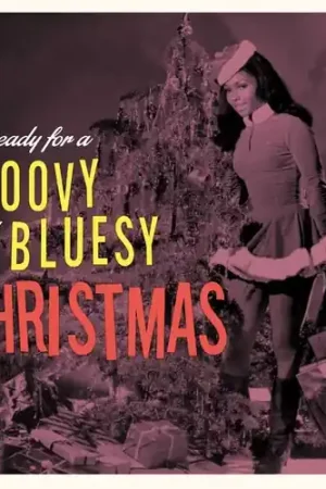 Get Ready For A Groovy & Bluesy Christmas / Var New Release