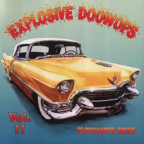 Must Have Explosive Doo Wops 11 / Various