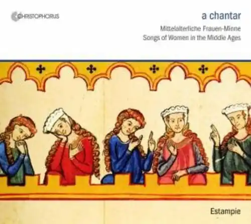 Chantar: Song of Women in the Middle Ages High Quality