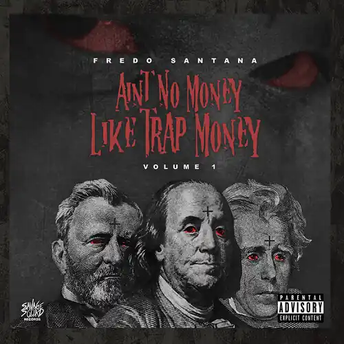 Factory Price Ain't No Money Like Trap Money (Vol.1)