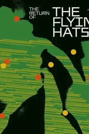 The Return Of The Flying Hats Get Yours