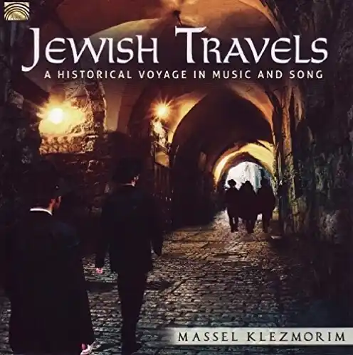 Free Returns Jewish Travels: A Historical Voyage in Music & Song