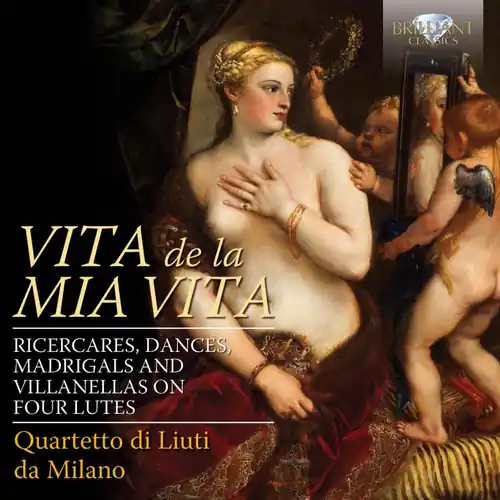Free Returns Vita de la Mia Vita-Ricercari Dances Madrigals