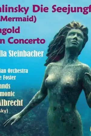 Zemlinsky: Die Seejungfrau (The Mermaid) Korngold Best Seller