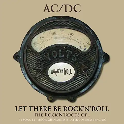 Let There Be Rock'n'Roll: The Rock'n'Roots of AC/DC Latest