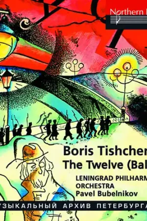 Reduced Price Tishchenko Twelve (Complete Ballet) & Shostakovich