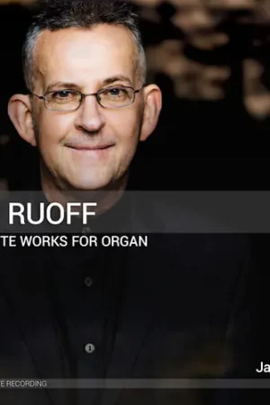 Axel Ruoff: Complete Works For Organ Vol. 1-5 Money Back Guarantee