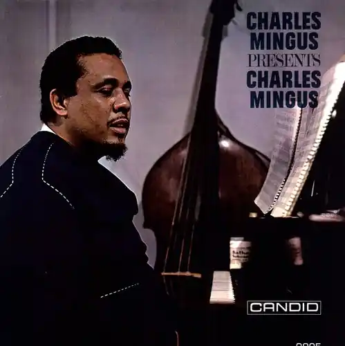 Must Have Charles Mingus Presents Charles Mingus